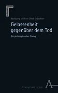 E-Book (pdf) Gelassenheit gegenüber dem Tod von Wolfgang Mölkner, Rolf Gröschner