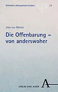 E-Book (pdf) Die Offenbarung  von anderswoher von Jean-Luc Marion