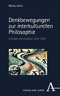 E-Book (pdf) Denkbewegungen zur interkulturellen Philosophie von Markus Wirtz