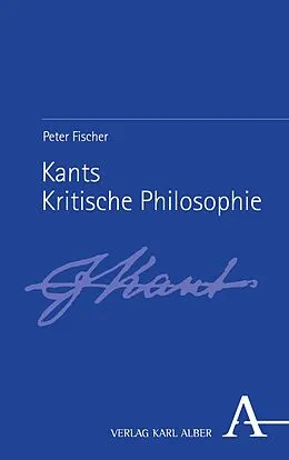 E-Book (pdf) Kants Kritische Philosophie von Peter Fischer