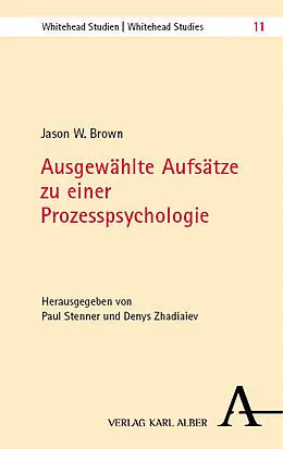 E-Book (pdf) Ausgewählte Aufsätze zu einer Prozesspsychologie von Jason W. Brown