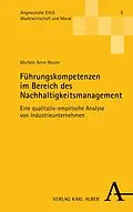 E-Book (pdf) Führungskompetenzen im Bereich des Nachhaltigkeitsmanagement von Michèle Anne Reuter