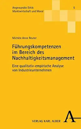 E-Book (pdf) Führungskompetenzen im Bereich des Nachhaltigkeitsmanagement von Michèle Anne Reuter