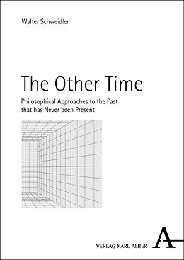 E-Book (pdf) The Other Time von Walter Schweidler