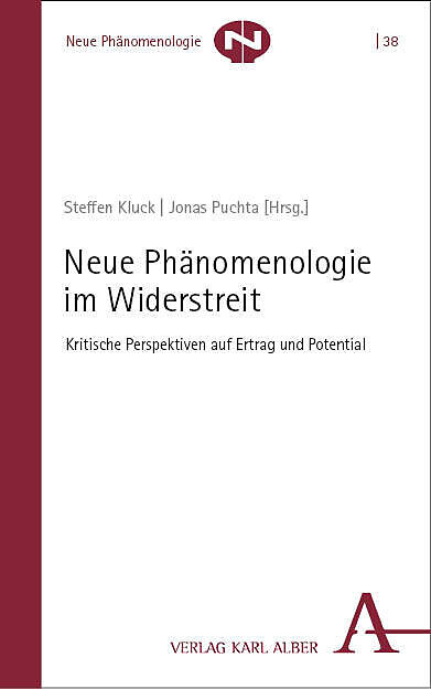 Neue Phänomenologie im Widerstreit