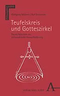 E-Book (pdf) Teufelskreis und Gotteszirkel von Wolfgang Mölkner, Rolf Gröschner