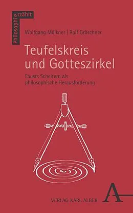 E-Book (pdf) Teufelskreis und Gotteszirkel von Wolfgang Mölkner, Rolf Gröschner