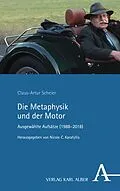 E-Book (pdf) Die Metaphysik und der Motor von Claus-Artur Scheier
