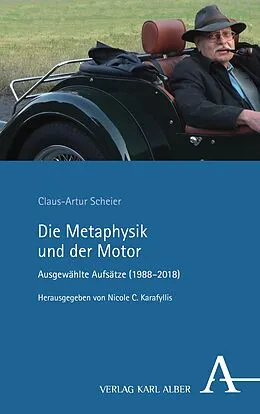 E-Book (pdf) Die Metaphysik und der Motor von Claus-Artur Scheier