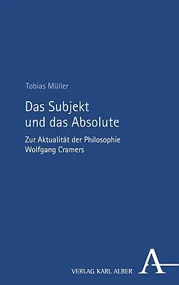 E-Book (pdf) Das Subjekt und das Absolute von Tobias Müller