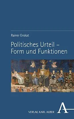 E-Book (pdf) Politisches Urteil  Form und Funktionen von Rainer Enskat