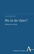 E-Book (pdf) Wo ist der Vater? von Jean-Claude Wolf