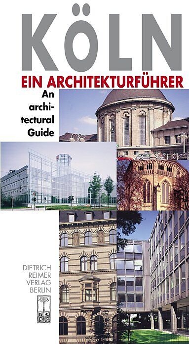 Köln. Ein Architekturführer /Architectural Guide to Cologne