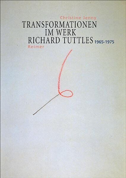 Transformationen im Werk von Richard Tuttle 19651975