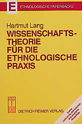 Paperback Wissenschaftstheorie für die ethnologische Praxis von Hartmut Lang