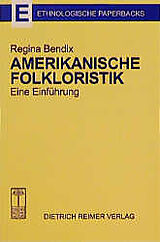 Kartonierter Einband Amerikanische Folkloristik von Regina Bendix