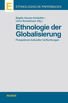 Paperback Ethnologie der Globalisierung von Brigitta Hauser-Schäublin