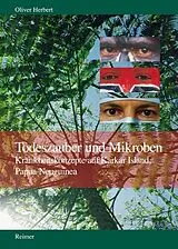 Fester Einband Todeszauber und Mikroben von Oliver Herbert