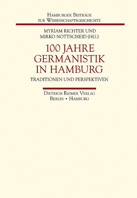 100 Jahre Germanistik in Hamburg