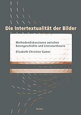 E-Book (pdf) Die Intertextualität der Bilder von Elisabeth-Christine Gamer