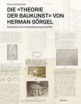 E-Book (pdf) Die »Theorie der Baukunst« von Herman Sörgel von Rainer Schützeichel