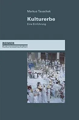 E-Book (pdf) Kulturerbe von Markus Tauschek