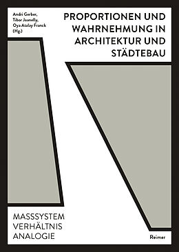 E-Book (pdf) Proportionen und Wahrnehmung in Architektur und Städtebau von Benjamin Dillenburger, Fabienne Hoelzel, Philippe Koch