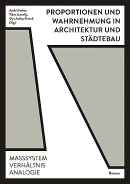 E-Book (pdf) Proportionen und Wahrnehmung in Architektur und Städtebau von Benjamin Dillenburger, Fabienne Hoelzel, Philippe Koch
