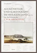 E-Book (pdf) Als Künstler und Kartograph im Heiligen Land (1851/52) von Jutta Faehndrich
