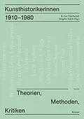 E-Book (pdf) Kunsthistorikerinnen 19101980 von Leonie Beiersdorf, Irene Below, Gerda Breuer