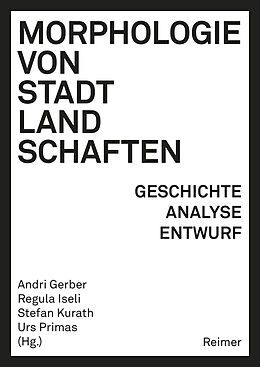E-Book (pdf) Morphologie von Stadtlandschaften von André Bideau, Catherine Blain, Marlène Ghorayeb