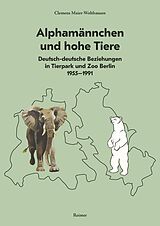 E-Book (pdf) Alphamännchen und hohe Tiere von Clemens Maier-Wolthausen