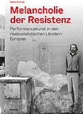 E-Book (pdf) Melancholie der Resistenz von Adam Czirak