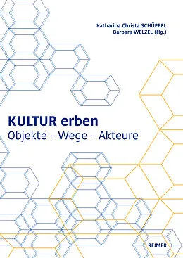 E-Book (pdf) Kultur erben von Ivan Foletti, Lina Franken, Carlotta Fuhs