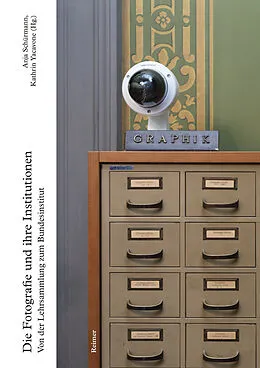 E-Book (pdf) Die Fotografie und ihre Institutionen von Clara Bolin, Daria Bona, Johanna Bose