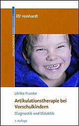 Kartonierter Einband Artikulationstherapie bei Vorschulkindern von Ulrike Franke
