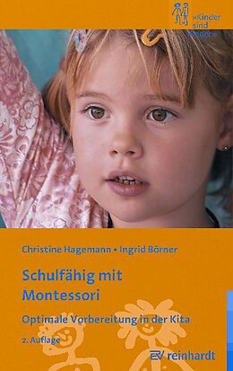 Kartonierter Einband Schulfähig mit Montessori von Christine Hagemann, Ingrid Börner
