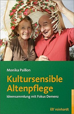 Kartonierter Einband Kultursensible Altenpflege von Monika Paillon