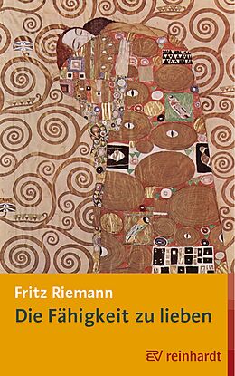 Fester Einband Die Fähigkeit zu lieben von Fritz Riemann