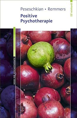 Kartonierter Einband Positive Psychotherapie von Hamid Peseschkian, Arno Remmers