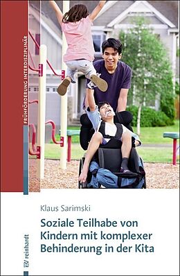 Kartonierter Einband Soziale Teilhabe von Kindern mit komplexer Behinderung in der Kita von Klaus Sarimski