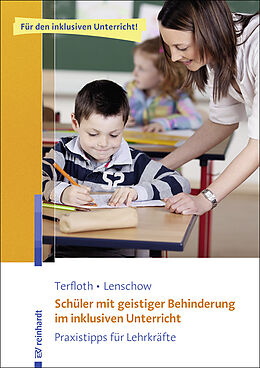 Paperback Schüler mit geistiger Behinderung im inklusiven Unterricht von Karin Terfloth, Henrike Cesak