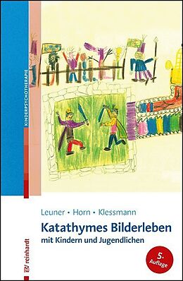 Kartonierter Einband Katathymes Bilderleben mit Kindern und Jugendlichen von Hanscarl Leuner, Günther Horn, Edda Klessmann