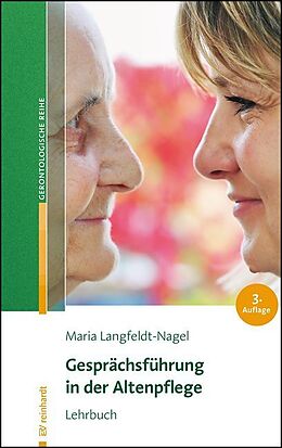 Kartonierter Einband Gesprächsführung in der Altenpflege von Maria Langfeldt-Nagel