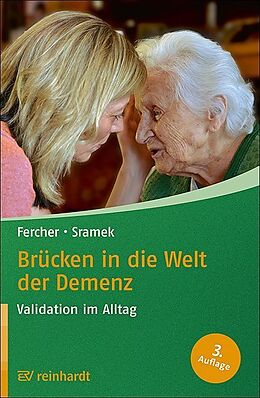 Kartonierter Einband Brücken in die Welt der Demenz von Petra Fercher, Gunvor Sramek