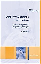 Kartonierter Einband Selektiver Mutismus bei Kindern von Nitza Katz-Bernstein