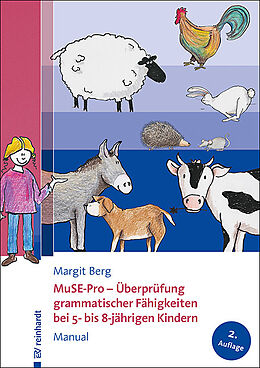 Textkarten / Symbolkarten MuSE-Pro - Überprüfung grammatischer Fähigkeiten bei 5- bis 8-jährigen Kindern von Margit Berg