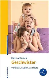 Kartonierter Einband (Kt) Geschwister von Hartmut Kasten