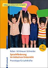 Kartonierter Einband Sprachförderung im inklusiven Unterricht von Karin Reber, Wilma Schönauer-Schneider