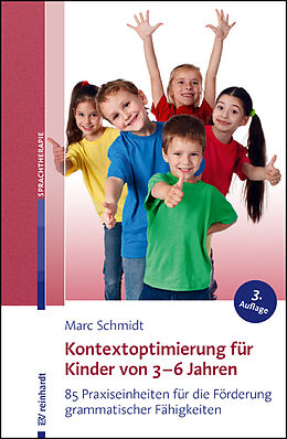Kartonierter Einband Kontextoptimierung für Kinder von 3-6 Jahren von Marc Schmidt